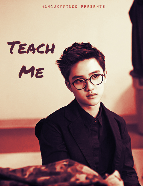 teach me